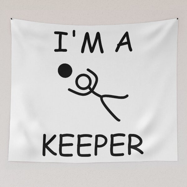 Item preview, IM A KEEPER designed and sold by DomGDesign.