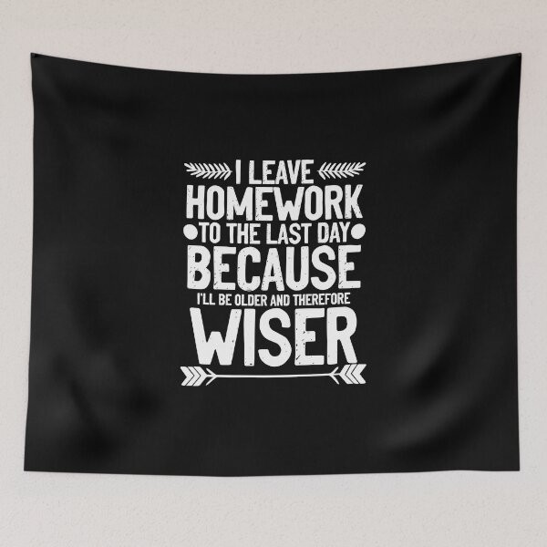 Item preview, I Leave Homework Funny Assignment Sarcasm For A Student designed and sold by Nessshirts.