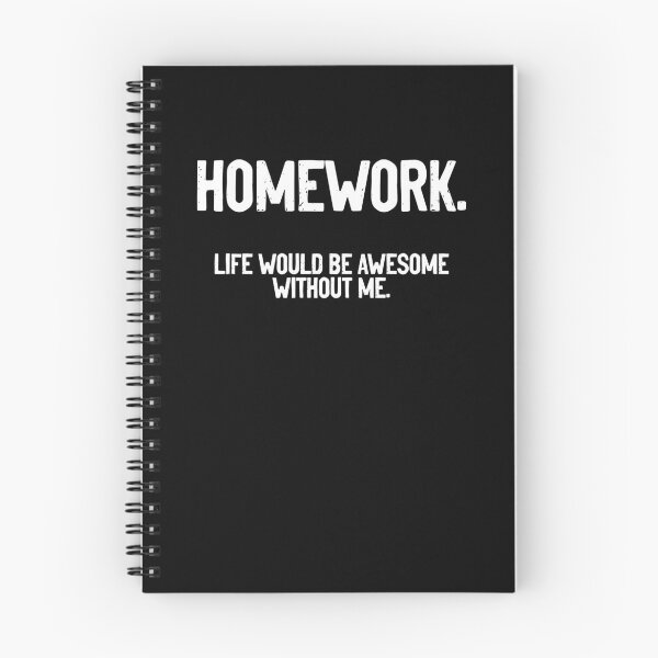 Item preview, Funny Homework Humor For A Sarcastic Student Sarcasm Lover designed and sold by Nessshirts.