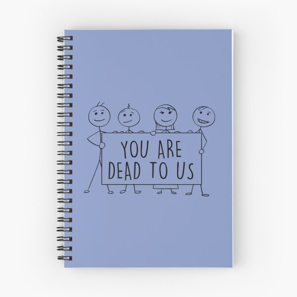 Item preview, You Are Dead To Us   designed and sold by ArtfullyAvery.