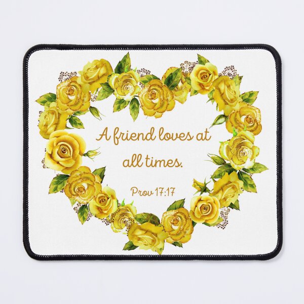 Item preview, Proverbs 17:17 - A friend loves at all times designed and sold by FlutterByH.