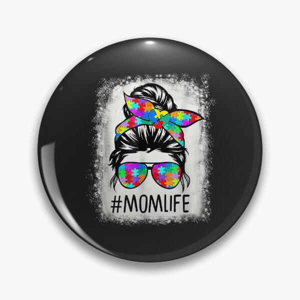 Item preview, Autism Awareness MomLife Messy Bun Puzzle Beached Supporter designed and sold by Corelli87.