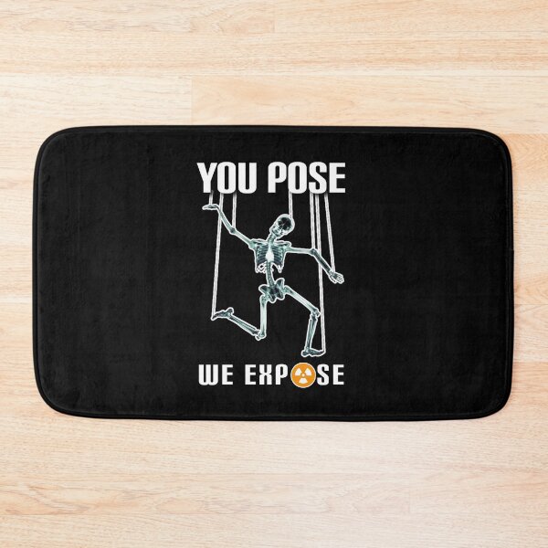 Item preview, You pose we expose. designed and sold by Umiska.