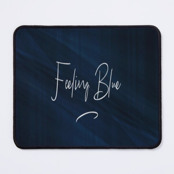 Item preview, Feeling Blue designed and sold by FeeLnLivE.