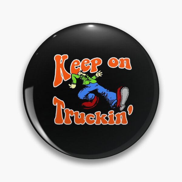 Item preview, Keep On Truckin  designed and sold by popquotables.