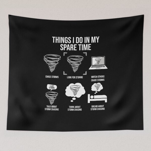 Item preview, Things I Do In My Spare Time, Tornado Storm Chaser designed and sold by TheReallyNiceStuff.