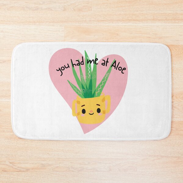Item preview, You had me at Aloe - Pun designed and sold by The Agreeable Raven.
