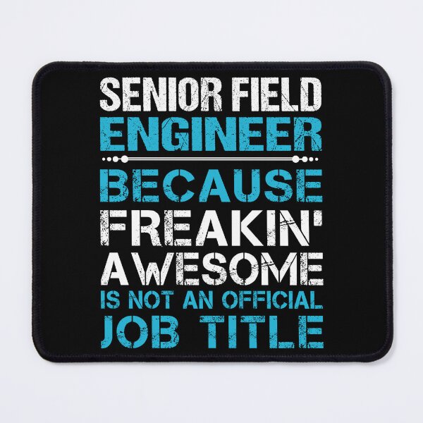 Item preview, Senior Field Engineer T Shirt - Freaking Awesome Job Gift Item Tee designed and sold by oetate4774.