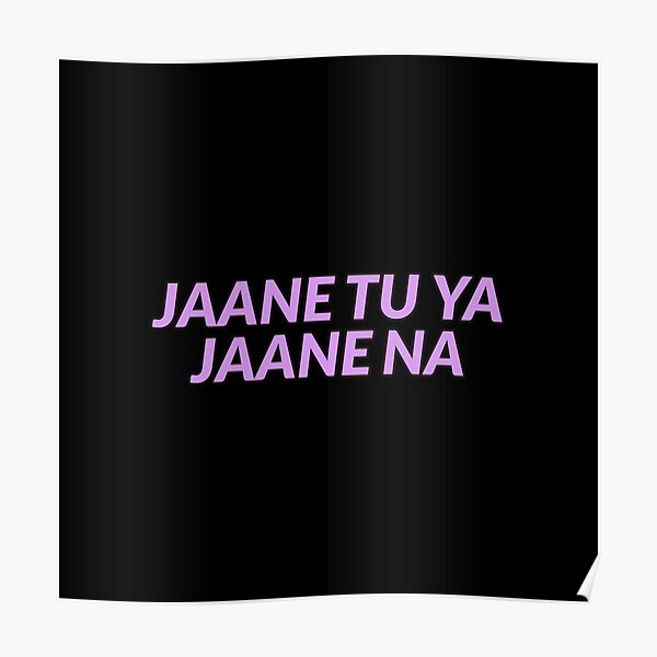 "Jaane Tu Ya Jaane Na, Imran Khan, Genelia D'Souza, Ratna Pathak Shah" Poster by PardesiGuy