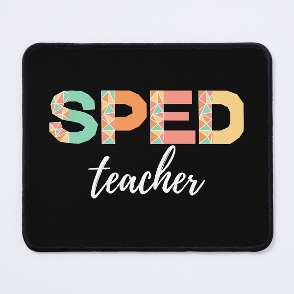 Item preview, SPED teacher (white text)- special education teacher - special ed teacher designed and sold by CaitU.