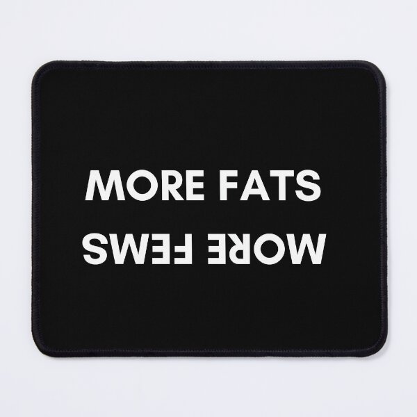 Item preview, More Fats More Fems designed and sold by laiil.