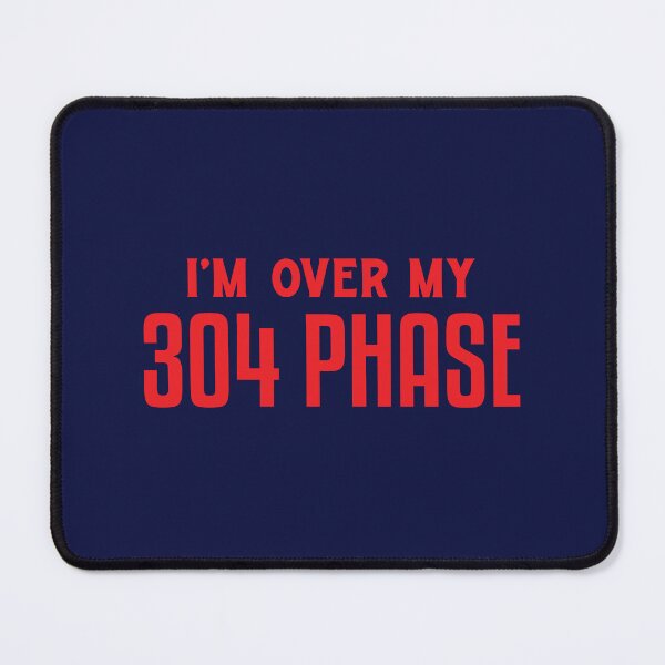 Item preview, I'm over my 304 phase designed and sold by CrazeeTeez.