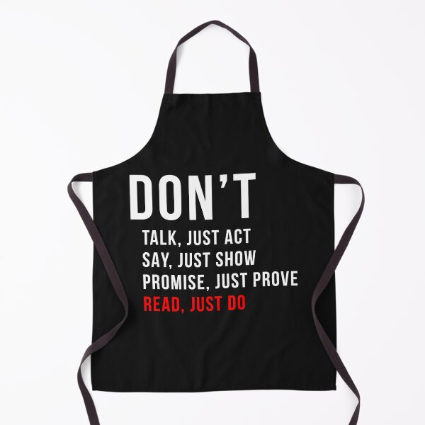 Item preview, Funny Motivational Quotes Do Not Talk Just Act Say, Just Show Promise, Just Prove Read, Just Do designed and sold by hvdung456.