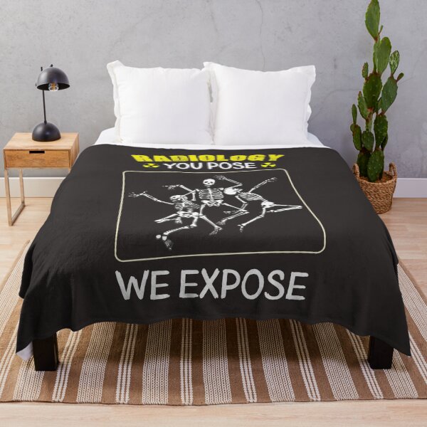 Item preview, Radiology You Pose We Expose designed and sold by MrEddie10.