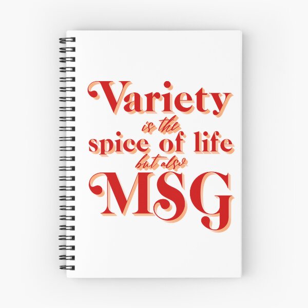 Item preview, Variety is the spice of life, but also, MSG designed and sold by Krisztina Koteles.
