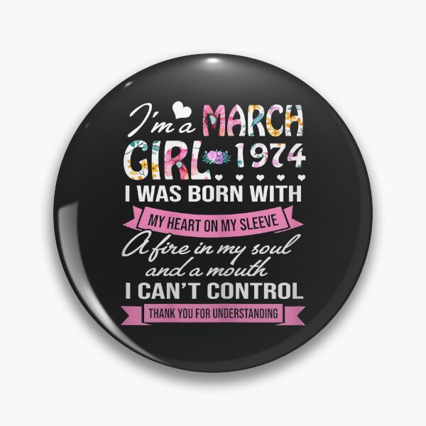 Item preview, Awesome Since 1974 48th Birthday I'm A March Girl 1974 designed and sold by Corelli87.