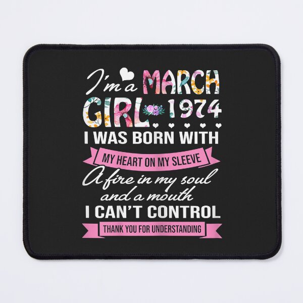 Item preview, Awesome Since 1974 48th Birthday I'm A March Girl 1974 designed and sold by Corelli87.