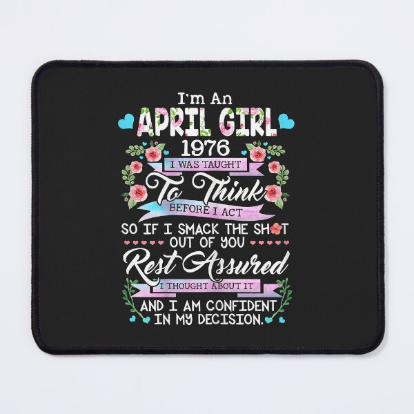 Item preview, Awesome Since 1976 46th Birthday I'm an April Girl 1976 designed and sold by Corelli87.