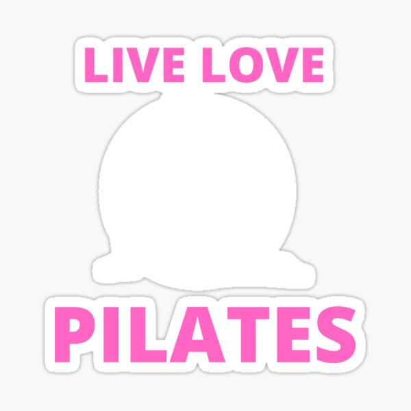 I Love Pilates Stickers for Sale