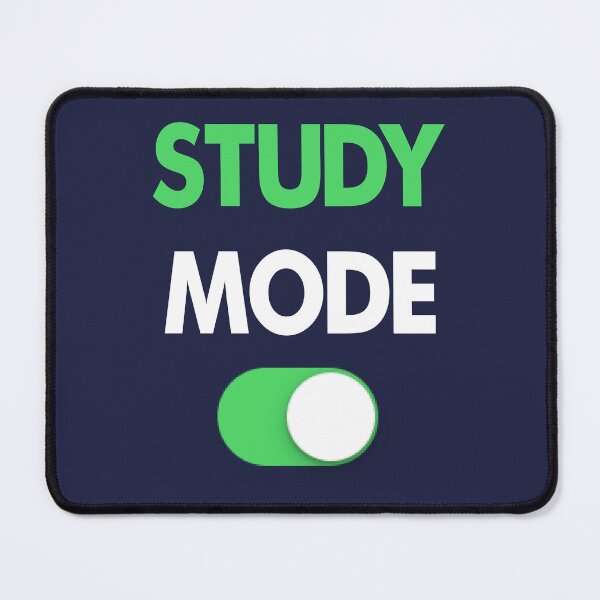 Item preview, study mode, study time, study hard, studying, university  designed and sold by TZBINOU.