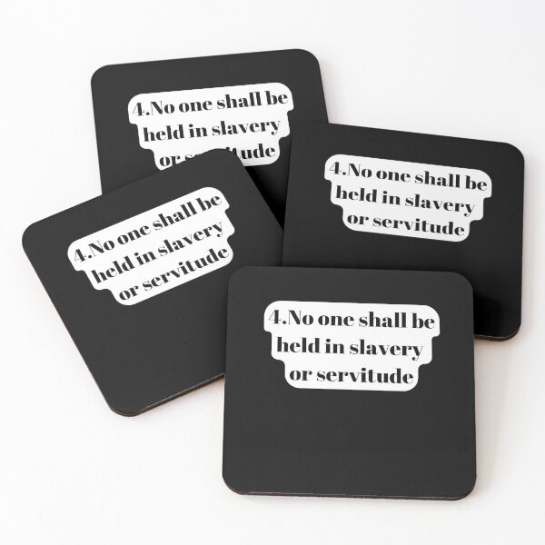 Item preview, Universal Declaration of Human Rights Article 4 designed and sold by Freihalt.