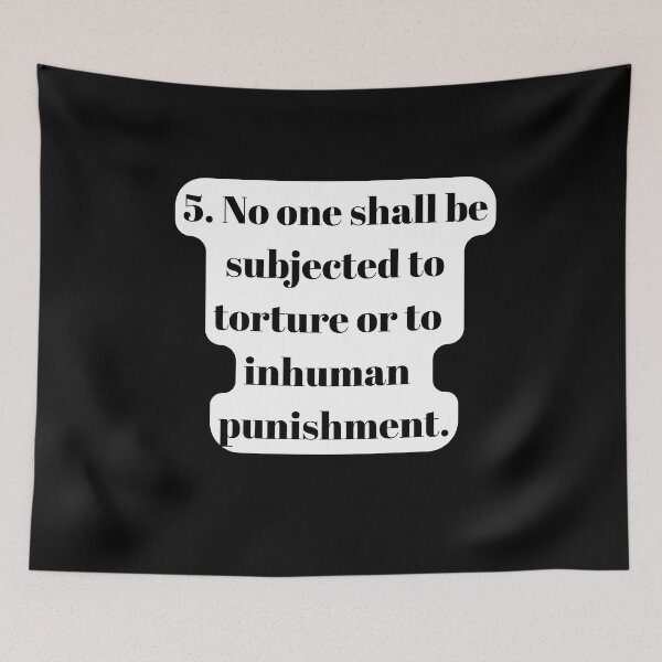Item preview, Universal Declaration of Human Rights Article 5 designed and sold by Freihalt.
