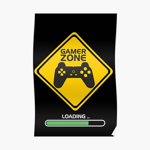 Gamer Zone Poster For Sale By Chaoskandy Redbubble