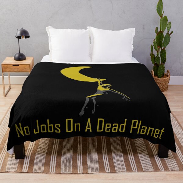 Item preview, No Jobs On A Dead Planet Men On Moon designed and sold by roleshop.