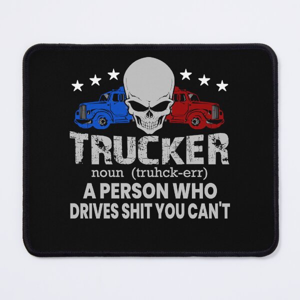 Item preview, Funny Truck Driver Trucker Person Who Drives Shit You Can't designed and sold by ZiesMerch.