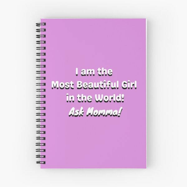 Item preview, I AM THE MOST BEAUTIFUL GIRL IN THE WORLD designed and sold by TMMDI.