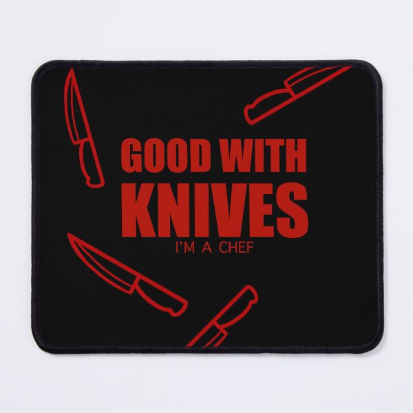 Item preview, Good with knives I’m a chef Knife T-shirt designed and sold by Deathoftheself.