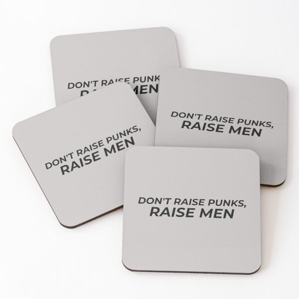 Item preview, Don't raise punks, raise MEN designed and sold by CrazeeTeez.