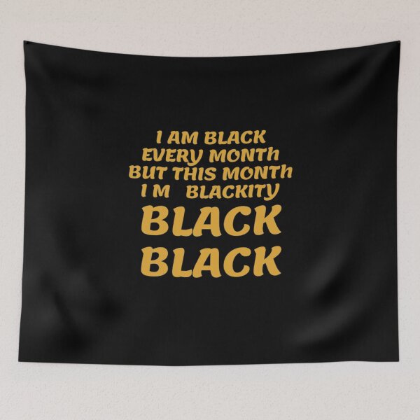 Item preview, I Am Black Every Month But This Month I'm Blackity Black Essential T-Shirt designed and sold by SAABDERRAHIM.