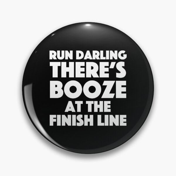 Item preview, Absolutely Fabulous - Run darling there’s booze at the finish line Fitted Scoop  designed and sold by RudeCrudeUKs.