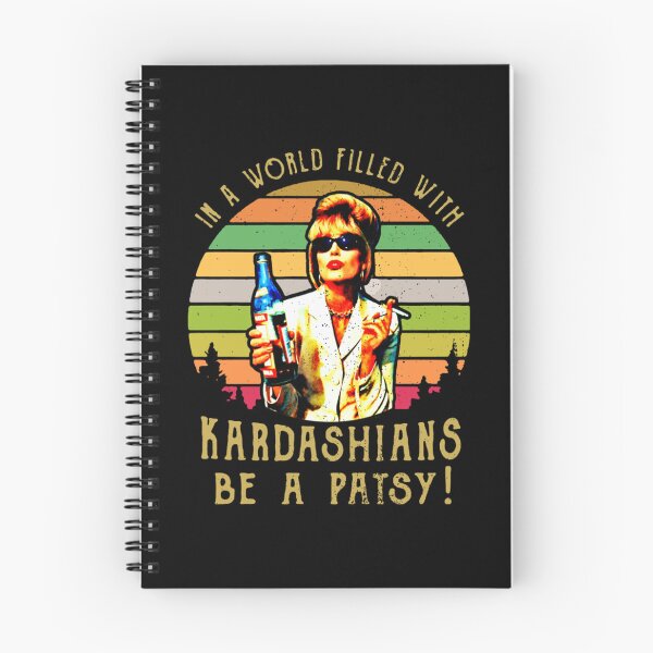 Item preview, In A World Filled With Kardashians Be A Patsy        designed and sold by RudeCrudeUKs.