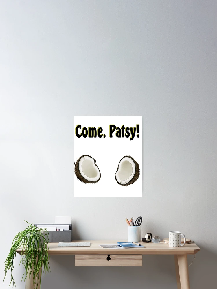 Thumbnail 2 of 3, Poster, Come Patsy designed and sold by RudeCrudeUKs.
