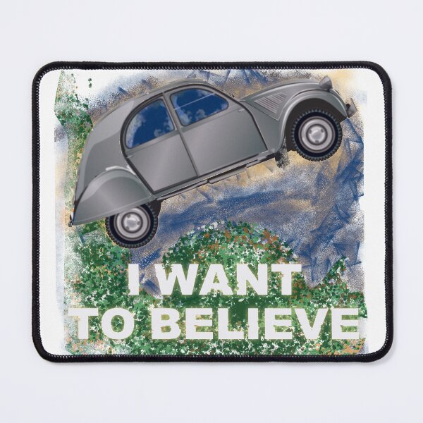 Item preview, I want to believe, 2cv designed and sold by Frangotier.