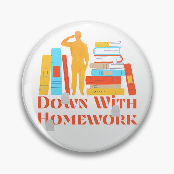 Item preview, Down With Homework designed and sold by Farra Rania.