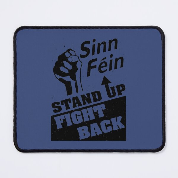 Item preview, Sinn Fein - Stand Up, Fight Back - Ireland - SF - Socialist - Irish designed and sold by RudeCrudeUKs.