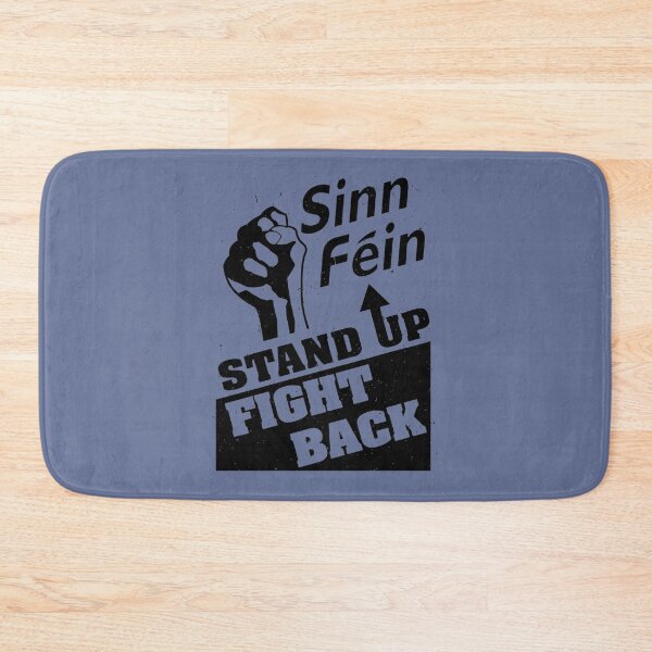 Item preview, Sinn Fein - Stand Up, Fight Back - Ireland - SF -  Socialist - Irish   designed and sold by RudeCrudeUKs.