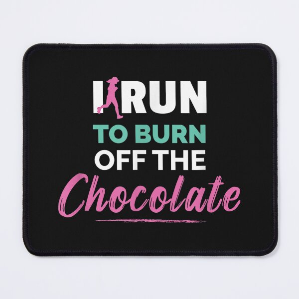 Item preview, I run to burn off the chocolate designed and sold by angelescar.