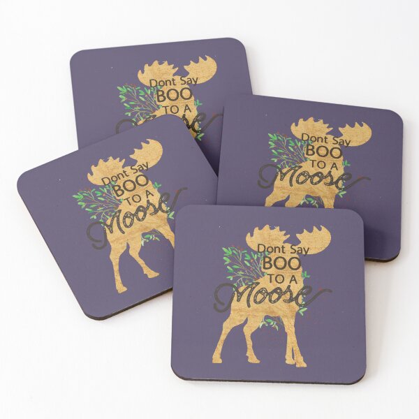 Item preview, Don't Say Boo To A Moose designed and sold by sassav8.