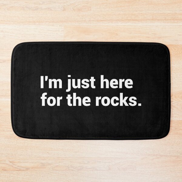 Item preview, I'm Just Here For The Rocks - Funny Geologist designed and sold by T-shirt For You.