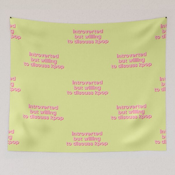 Item preview, introverted but willing to discuss kpop designed and sold by Colorful-Inspo.