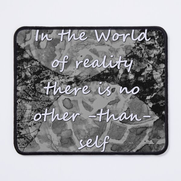 Item preview, In the world of reality there is no other than self, inscriptions, letters abcdef, great thinkers designed and sold by NessArtByEwa.