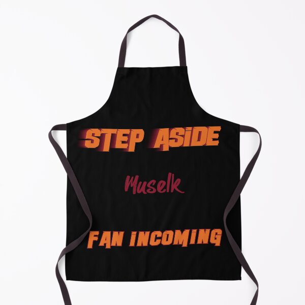 Item preview, Muselk - Step Aside, incoming fan designed and sold by 2Girls1Shirt.