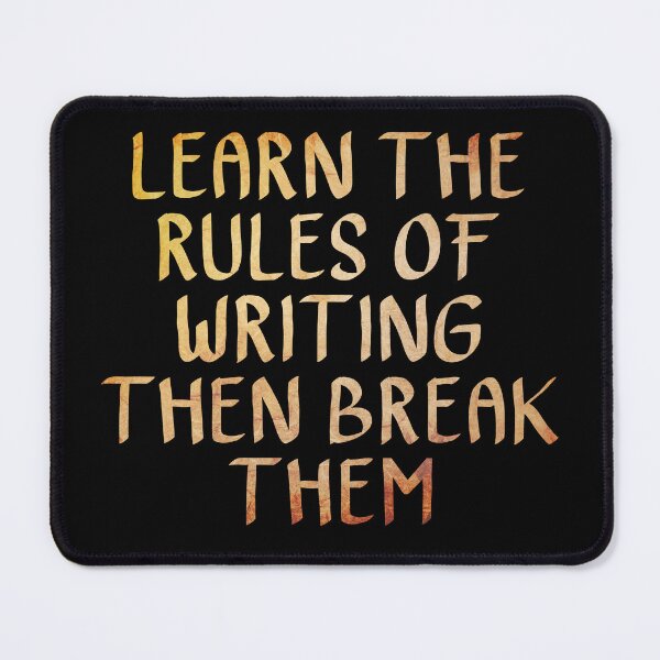 Item preview, Learn the Rules of Writing, Then Break Them designed and sold by ACC .