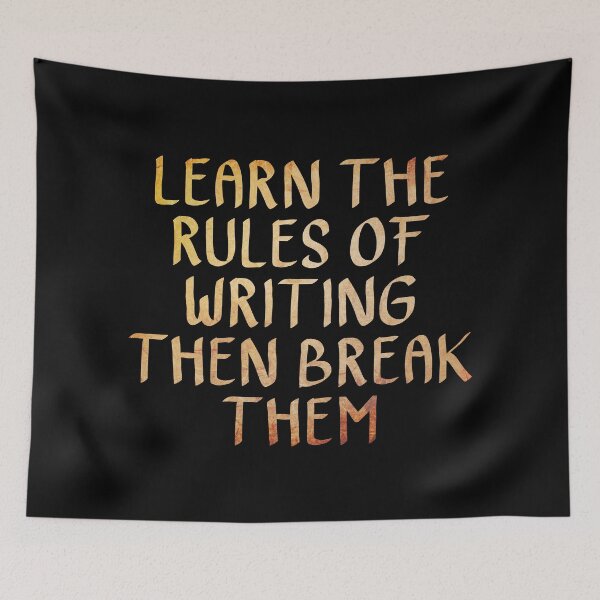 Item preview, Learn the Rules of Writing, Then Break Them  designed and sold by ACC .