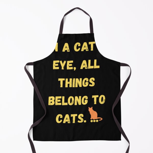 Item preview, IN A CAT’S EYE, ALL THINGS BELONG TO CATS. designed and sold by LOUCAS6.