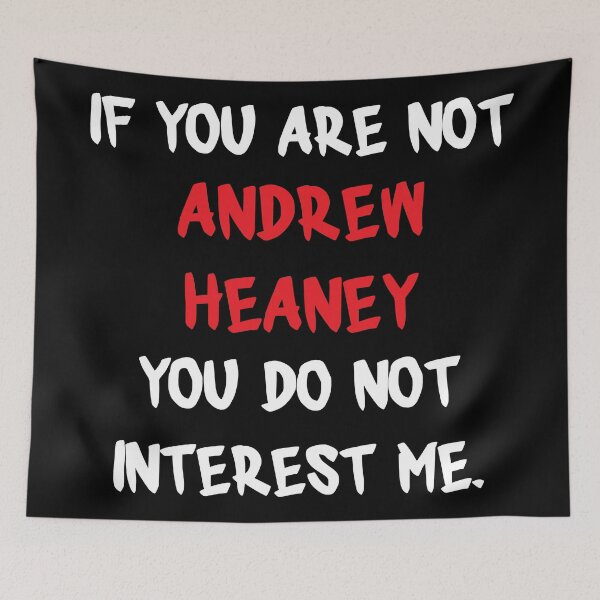 Item preview, Andrew Heaney - If you are not designed and sold by 2Girls1Shirt.